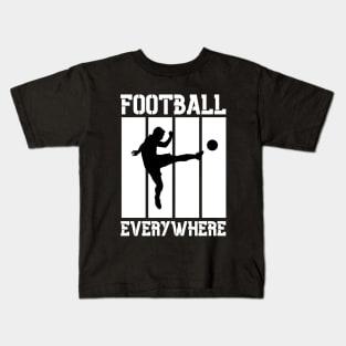 Cool Football Everywhere Kids T-Shirt